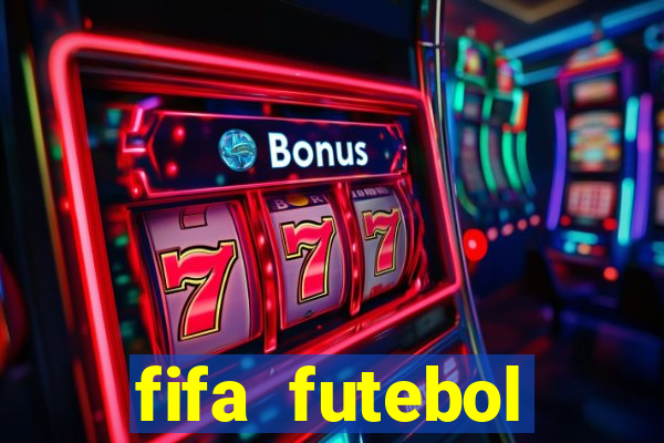 fifa futebol dinheiro infinito